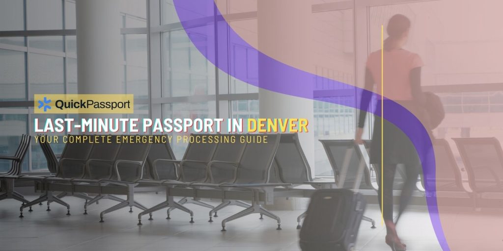 Last-Minute Passport denver
