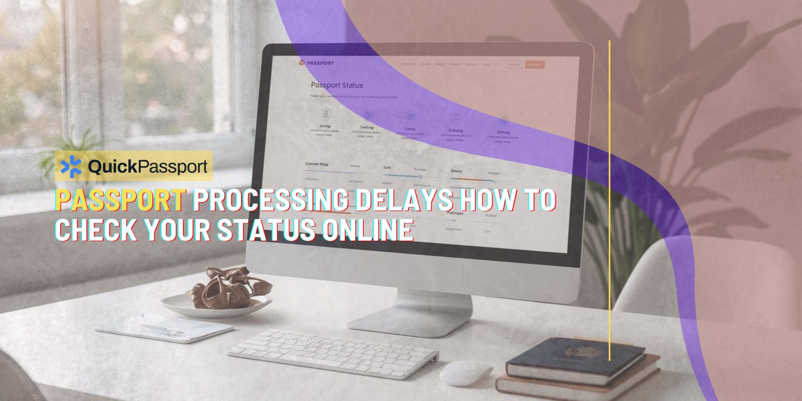 passport processing delays how to check
