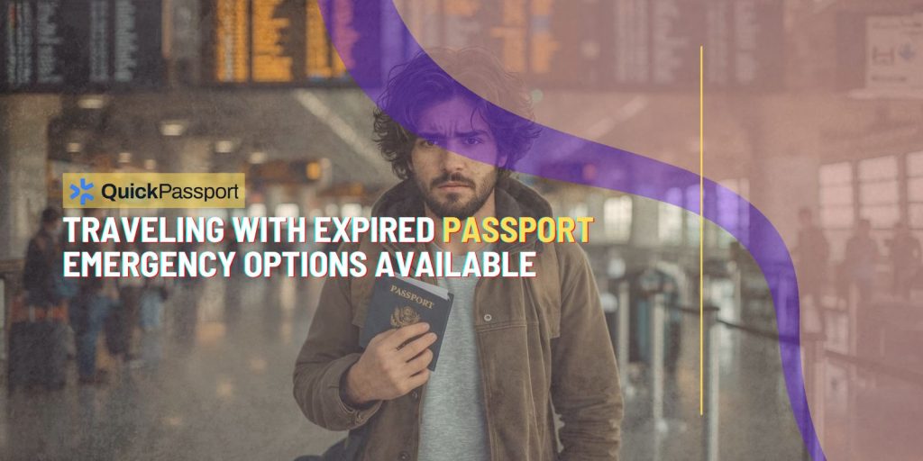 traveling with expired passport emergency options